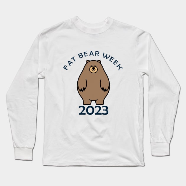 FAT BEAR WEEK Long Sleeve T-Shirt by lumenoire